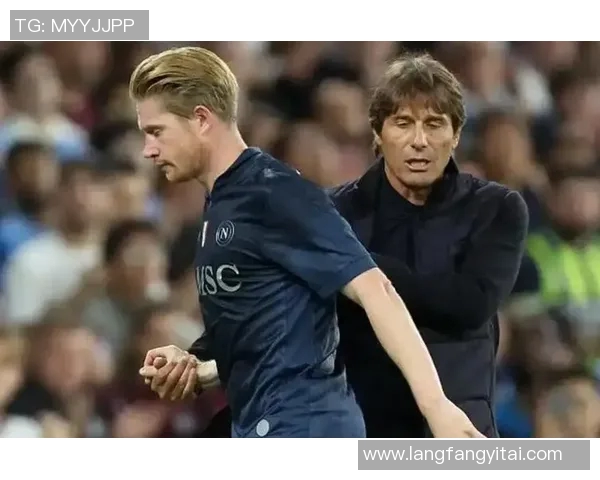 德布劳内领衔焦点战即将打响 球迷期待世纪对决的精彩上演